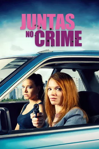 Pôster de Juntas no Crime (2019)