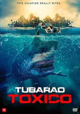Pôster de Tubarão Toxico (2017)