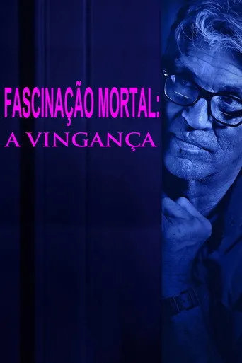 Pôster de Fascinação Mortal: A Vingança (2018)