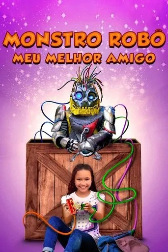 Pôster de Monstro Robô - Meu Melhor Amigo (2018)