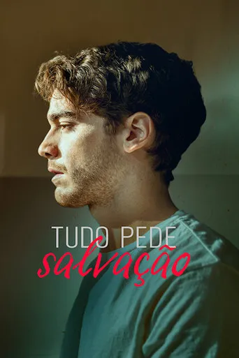 Pôster de Tudo Pede Salvação (2022)