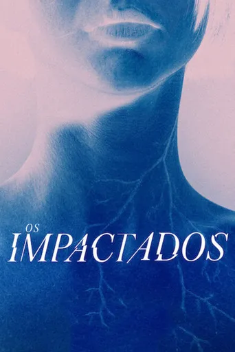 Pôster de Os Impactados (2023)