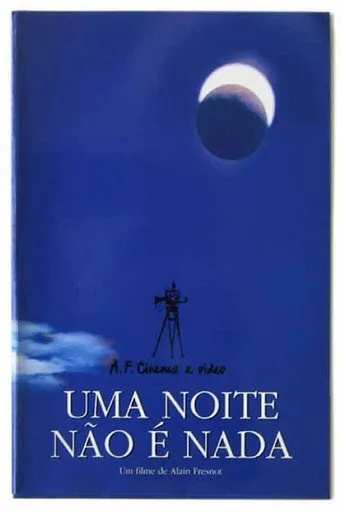 Pôster de Uma Noite Não é Nada (2018)