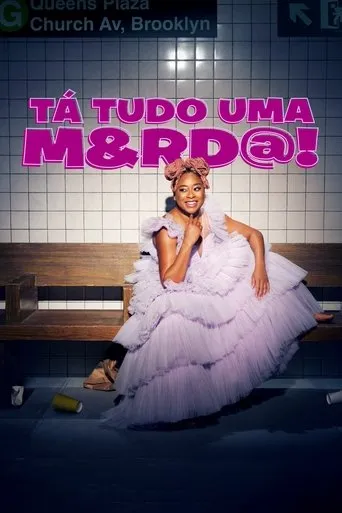 Pôster de Tá Tudo uma M&rd@! (2022)