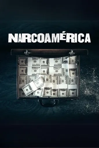 Pôster de Narcoamérica (2017)