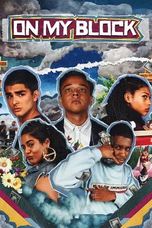 Pôster de On My Block (2018)