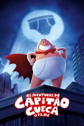 Pôster de As Aventuras do Capitão Cueca: O Filme (2017)