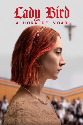 Pôster de Lady Bird - A Hora de Voar (2017)