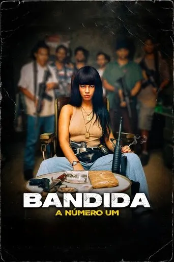 Pôster de Bandida - A Número Um (2024)
