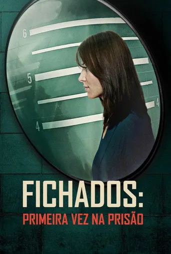 Pôster de Fichados Primeira Vez Na Prisao (2023)