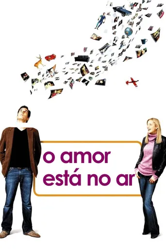 Pôster de O Amor Está no Ar (2005)