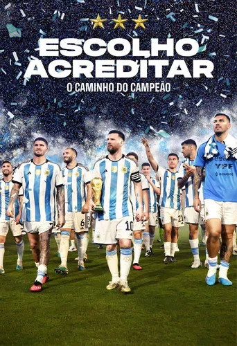 Pôster de Escolho Acreditar O Caminho do Campeão (2023)