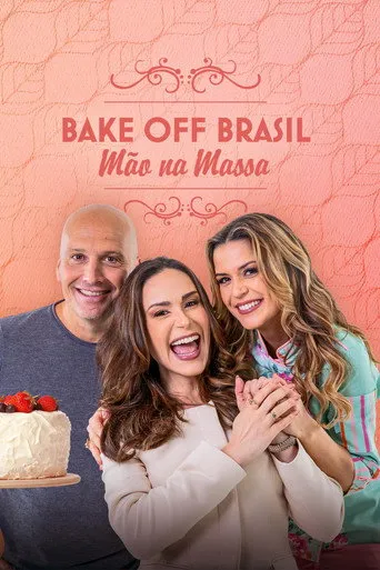 Pôster de Bake Off Brasil Mão na Massa (2015)