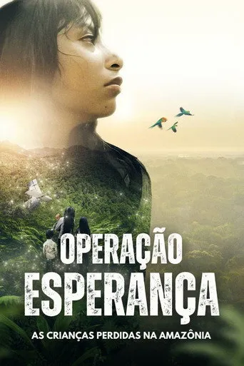 Pôster de Operação Esperança: As Crianças perdidas na Amazônia (2024)