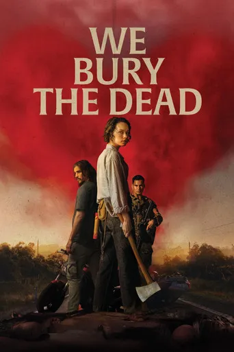 Pôster de We Bury the Dead