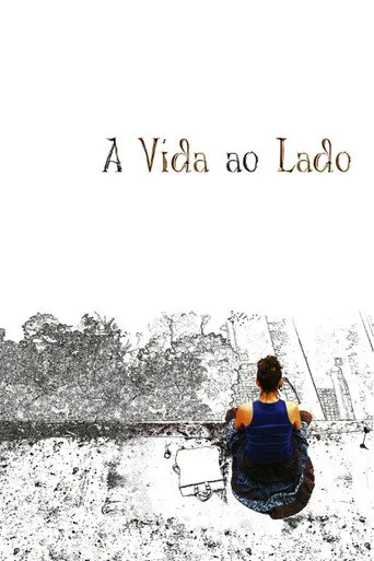 Pôster de A Vida ao Lado (2006)