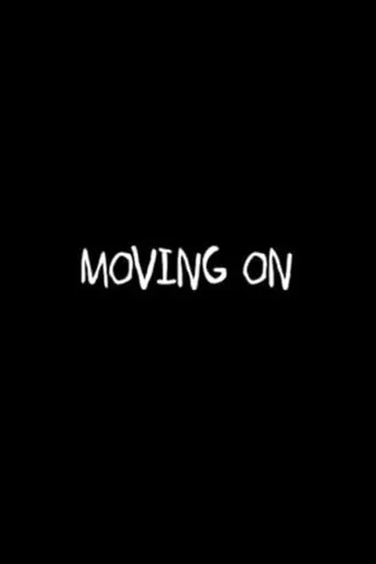 Pôster de Moving On (2016)
