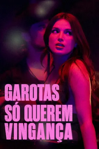 Pôster de Garotas Só Querem Vingança (2026)