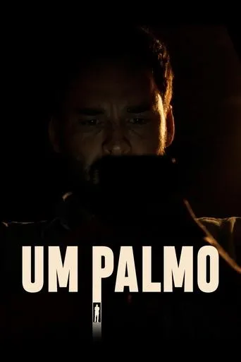 Pôster de Um Palmo (2021)