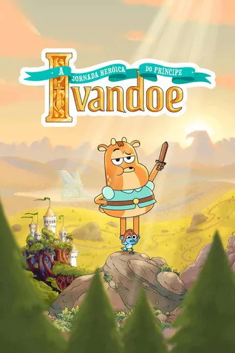 Pôster de A Jornada Heroica do Príncipe Ivandoé (2022)