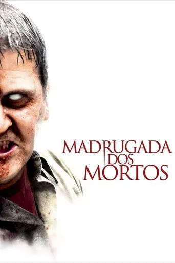 Pôster de Madrugada dos Mortos (2004)