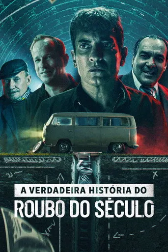 Pôster de A Verdadeira História do Roubo do Século (2022)