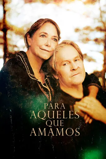 Pôster de Para Aqueles que Amamos (2024)