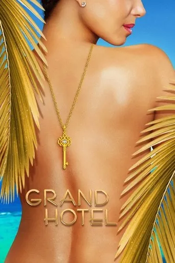 Pôster de Grand Hotel (2019)