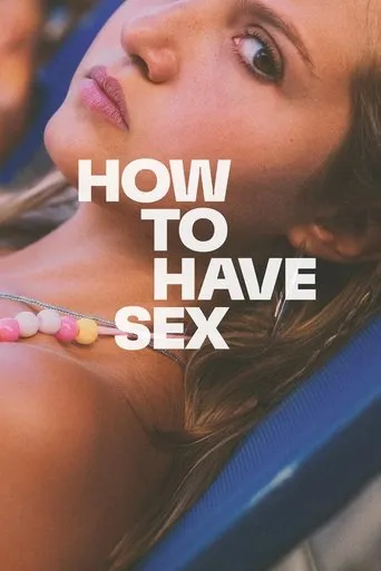 Pôster de How to Have Sex (2023)