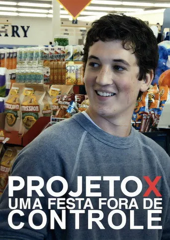 Pôster de Projeto X: Uma Festa Fora de Controle (2012)