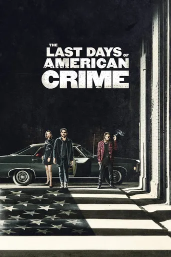 Pôster de The Last Days of American Crime (2020)