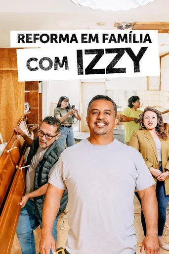 Pôster de Reforma em Família com Izzy (2025)