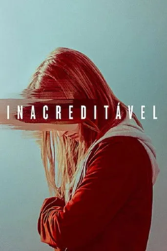 Pôster de Inacreditável (2019)