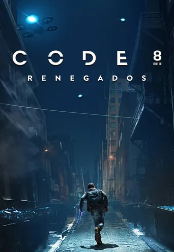 Pôster de Code 8: Renegados (2019)