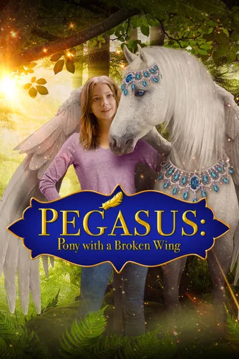 Pôster de Pegasus: Pônei com uma Asa Quebrada (2019)