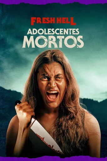 Pôster de Fresh Hell: Adolescentes Mortos (2024)