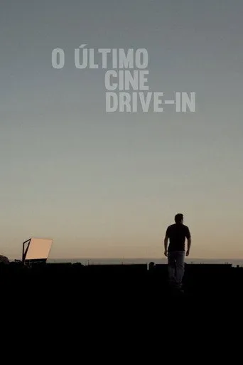 Pôster de O Último Cine Drive-in (2014)
