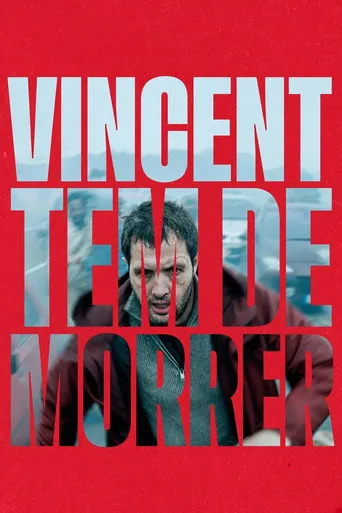 Pôster de Vincent Tem de Morrer (2023)