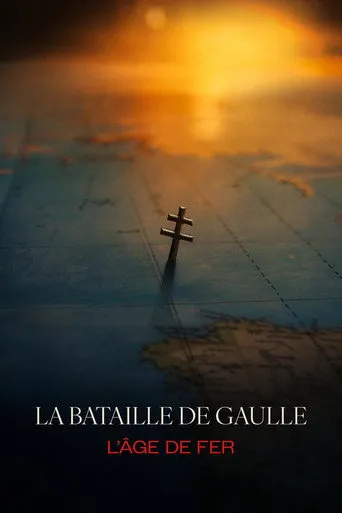 Pôster de La bataille de Gaulle - partie 1 L'âge de fer (2026)