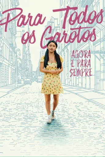 Pôster de Para Todos os Garotos: Agora e Para Sempre (2021)