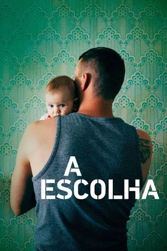 Pôster de A Escolha (2018)