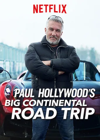 Pôster de Paul Hollywood - Uma Grande Viagem pela Europa (2017)
